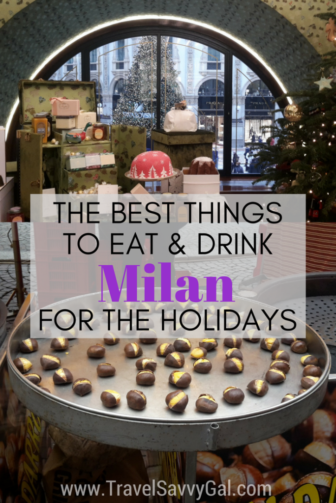 The Best Things to Eat & Drink in Milan Italy for the Holidays