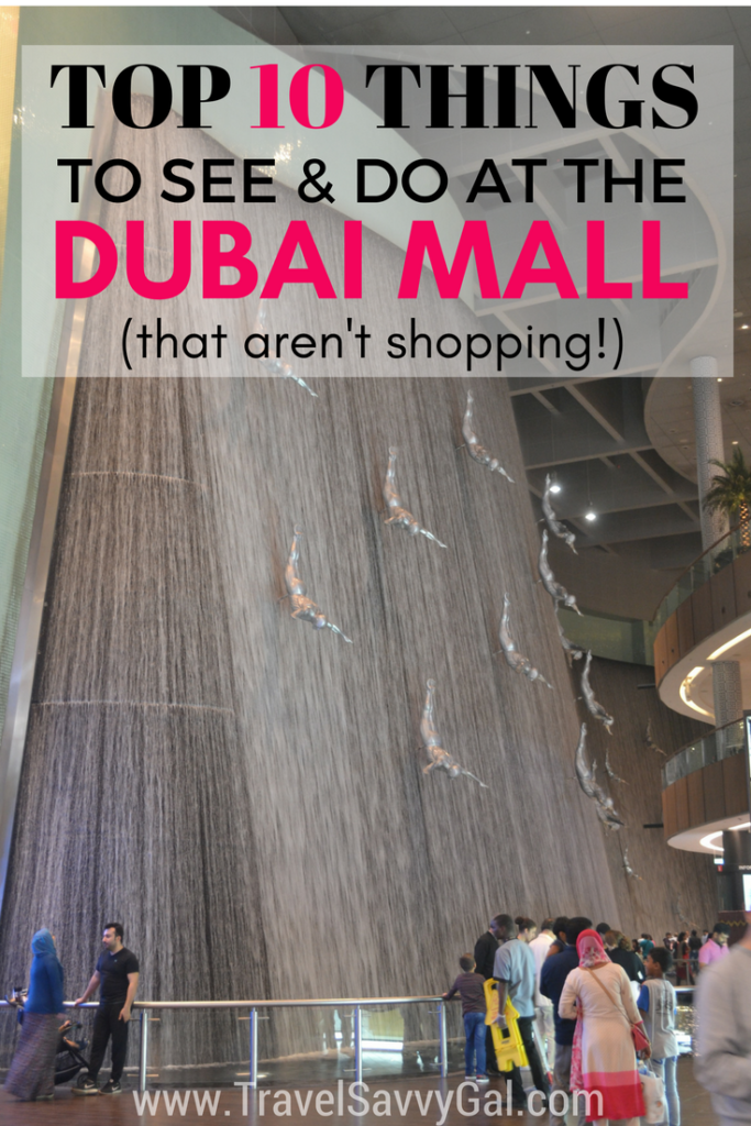 Top Ten Things to See and Do at the Dubai Mall that aren't shopping UAE