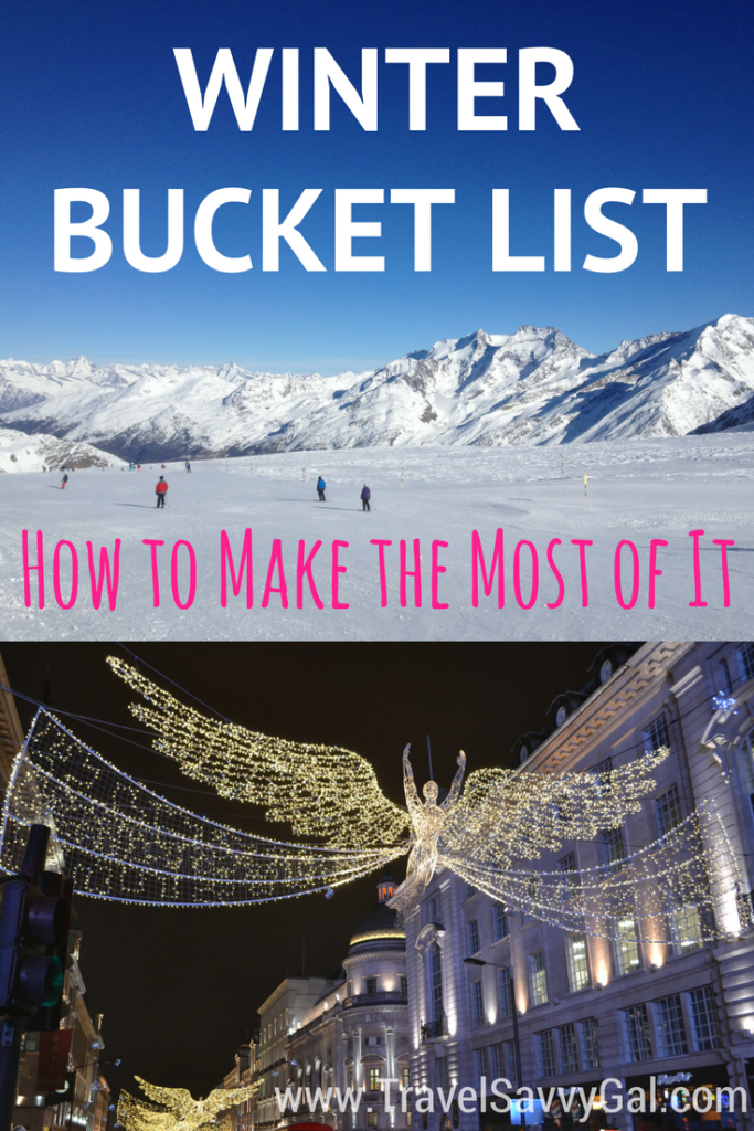 Winter Bucket List How to Make the Most of the Season