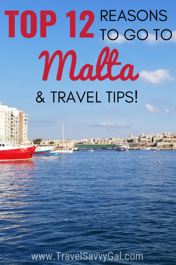 Top 12 Reasons to Go To Malta & Malta Travel Tips